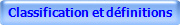 Classification et dfinitions