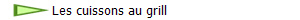  Les cuissons au grill