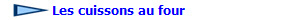  Les cuissons au four