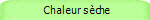  Chaleur sche