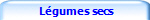  Lgumes secs