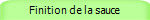 Finition de la sauce