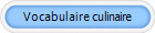 Vocabulaire culinaire