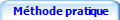  Méthode pratique