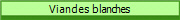 Viandes blanches