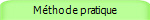 Mthode pratique