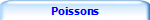 Poissons