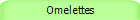 Omelettes