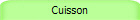 Cuisson