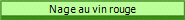 Nage au vin rouge