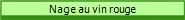 Nage au vin rouge