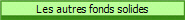 Les autres fonds solides