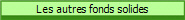 Les autres fonds solides