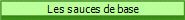 Les sauces de base
