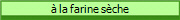  la farine sche