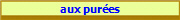 aux pures