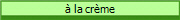  la crme