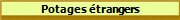 Potages trangers